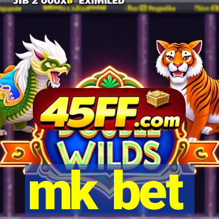 mk bet